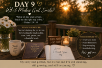 Day 9: What Makes God Smile?