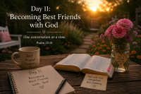 Day 11: Becoming Best Friends with God
